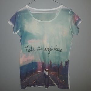 "Take me anywhere" shirt